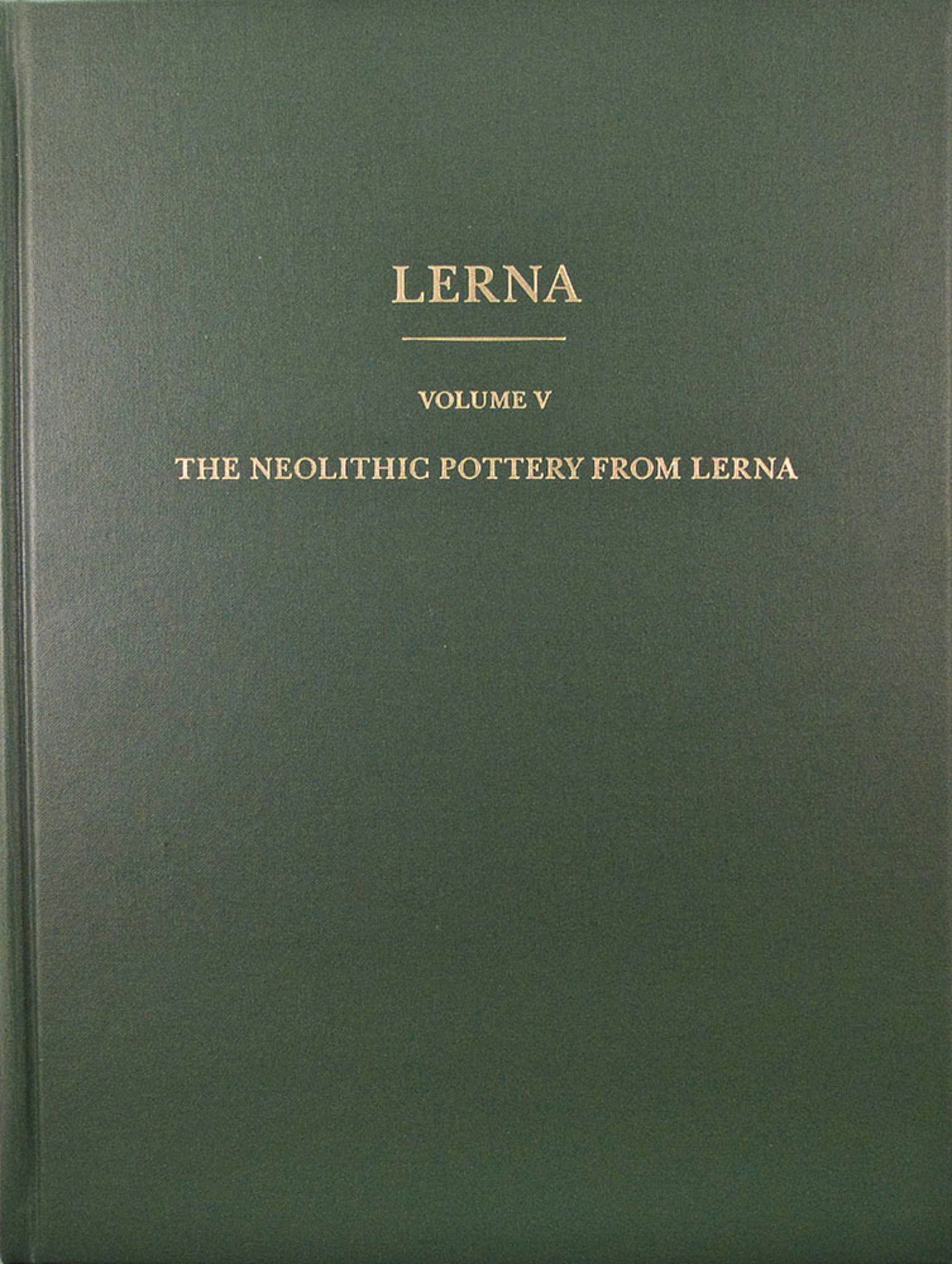 The Neolithic Pottery from Lerna