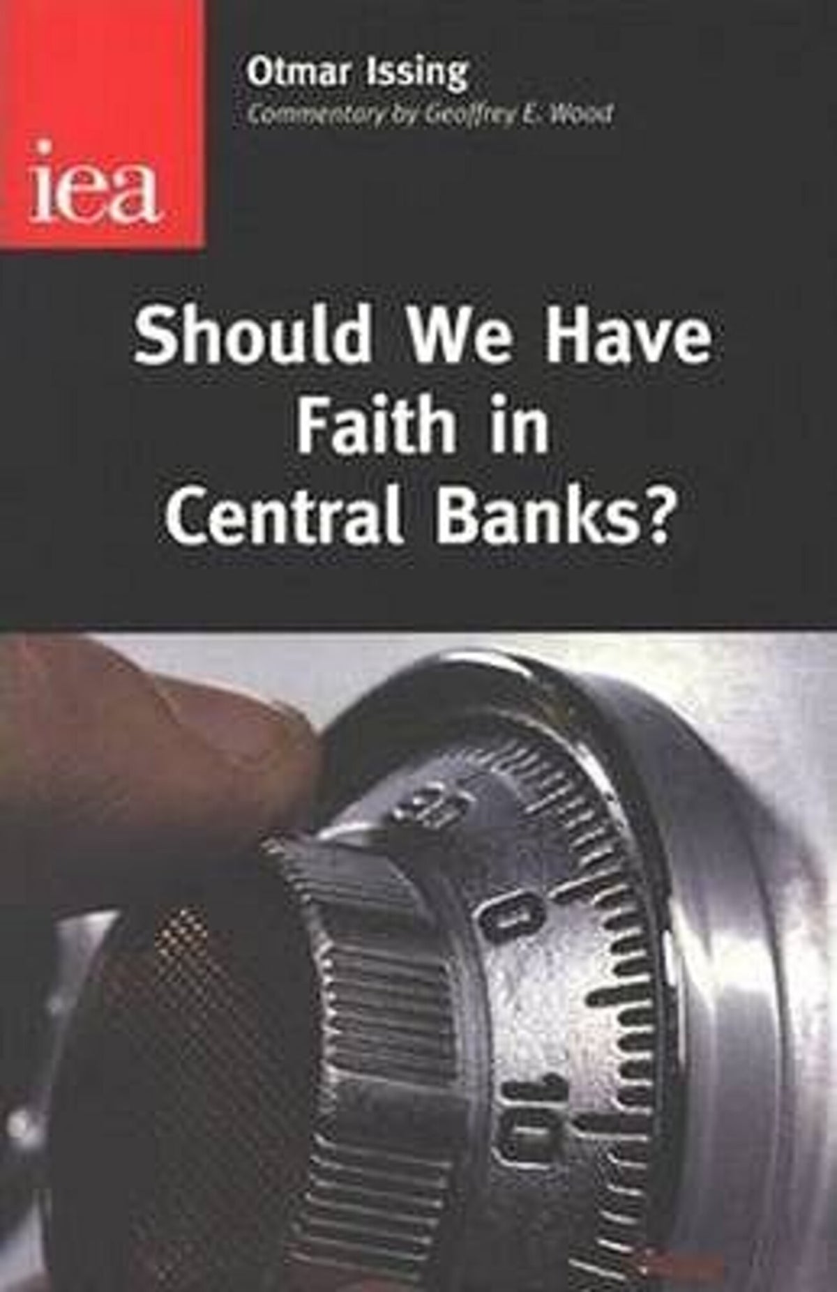 Cover image for Should We Have Faith in Central Banks? ISBN 9780255365284