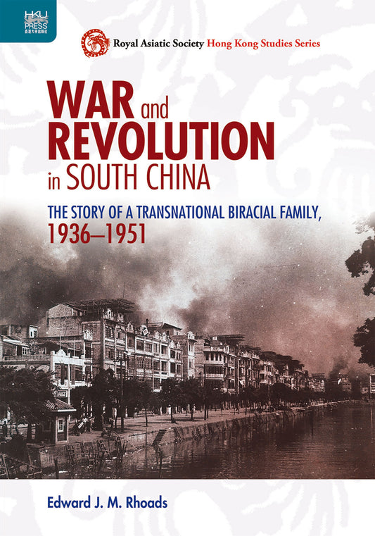 War and Revolution in South China