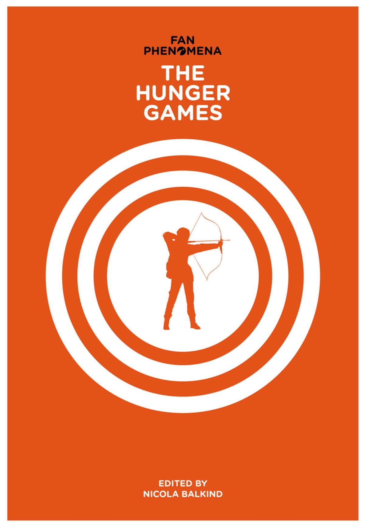 Cover image for Fan Phenomena: The Hunger Games ISBN 9781783202843