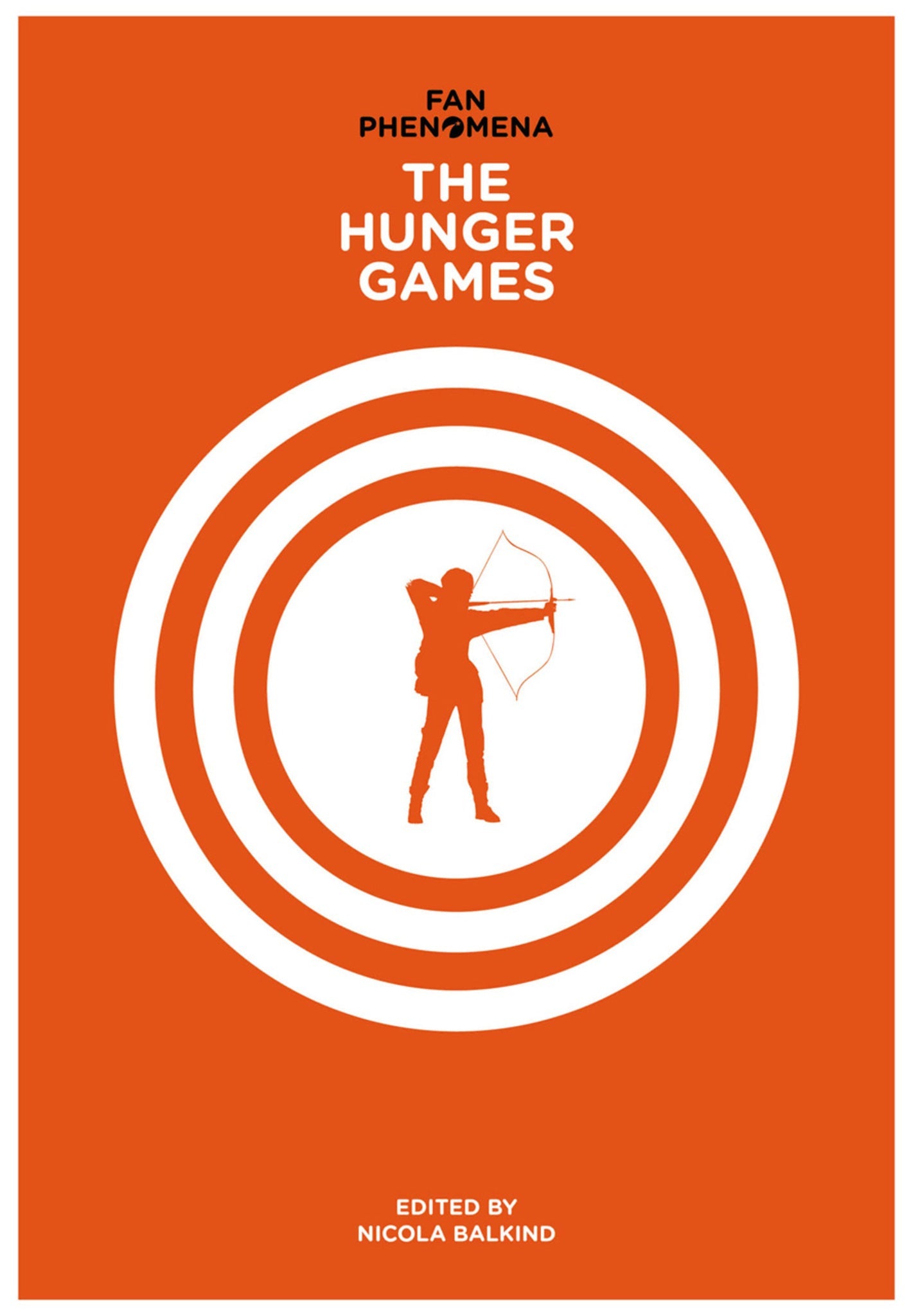 Cover image for Fan Phenomena: The Hunger Games ISBN 9781783202843