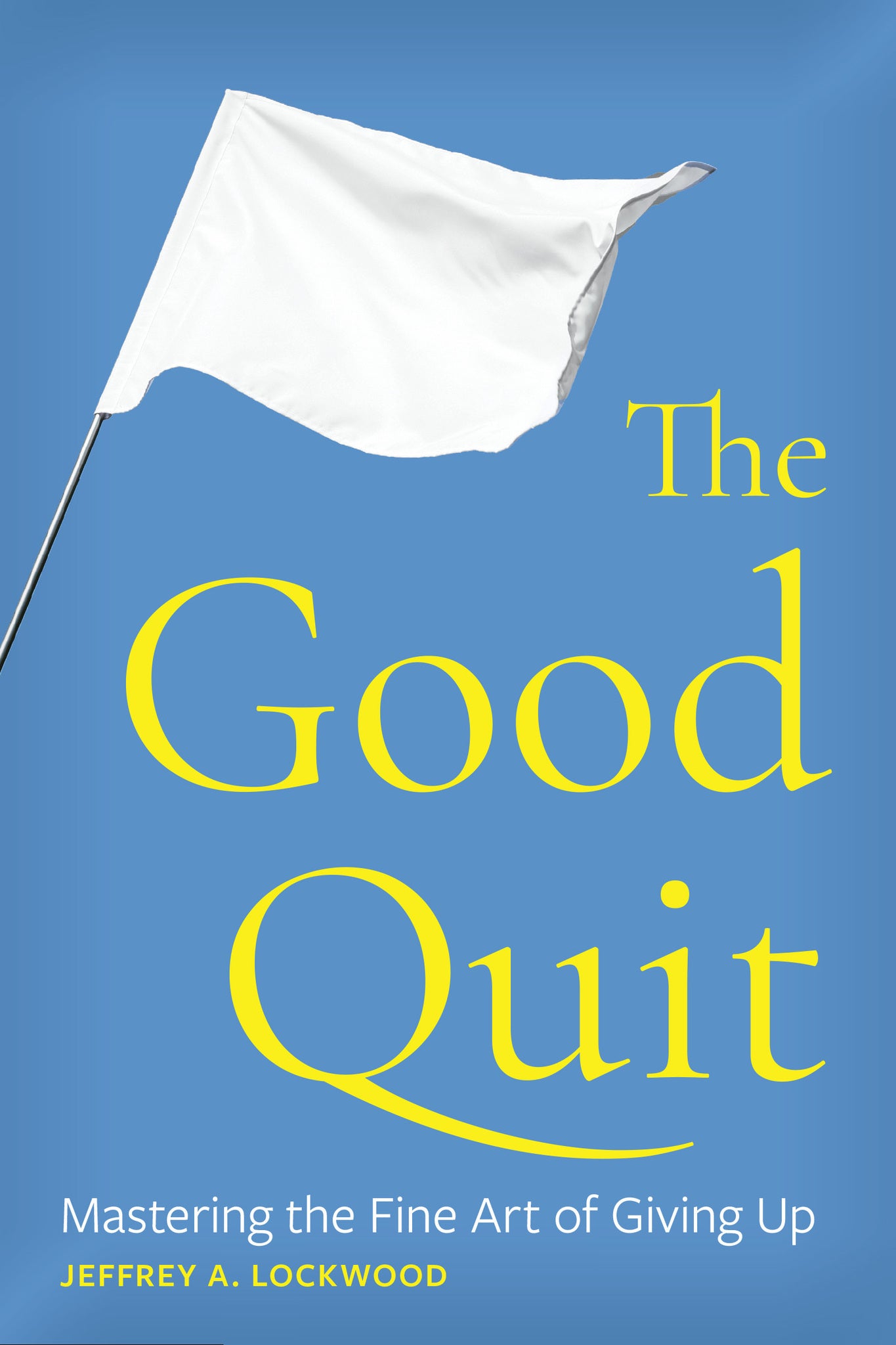 The Good Quit