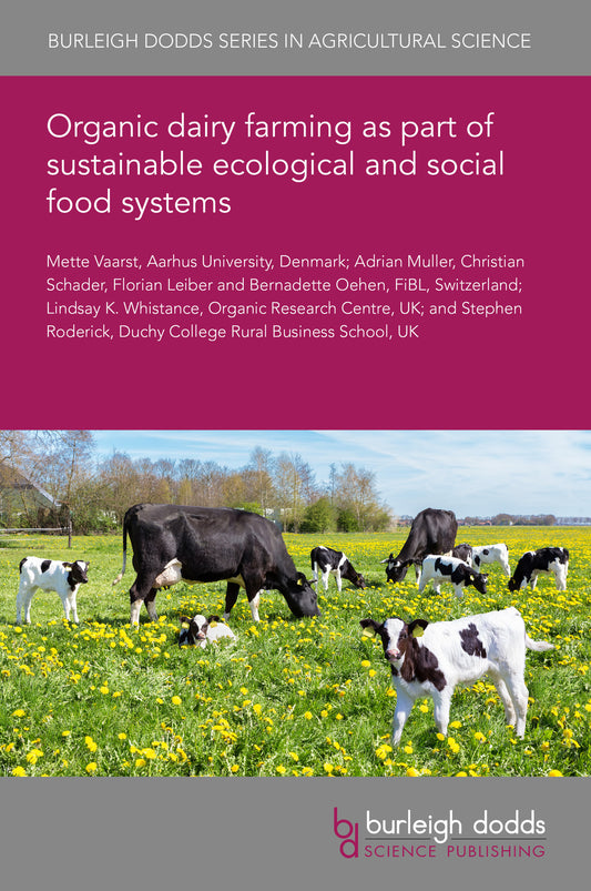 Organic dairy farming as part of sustainable ecological and social food systems
