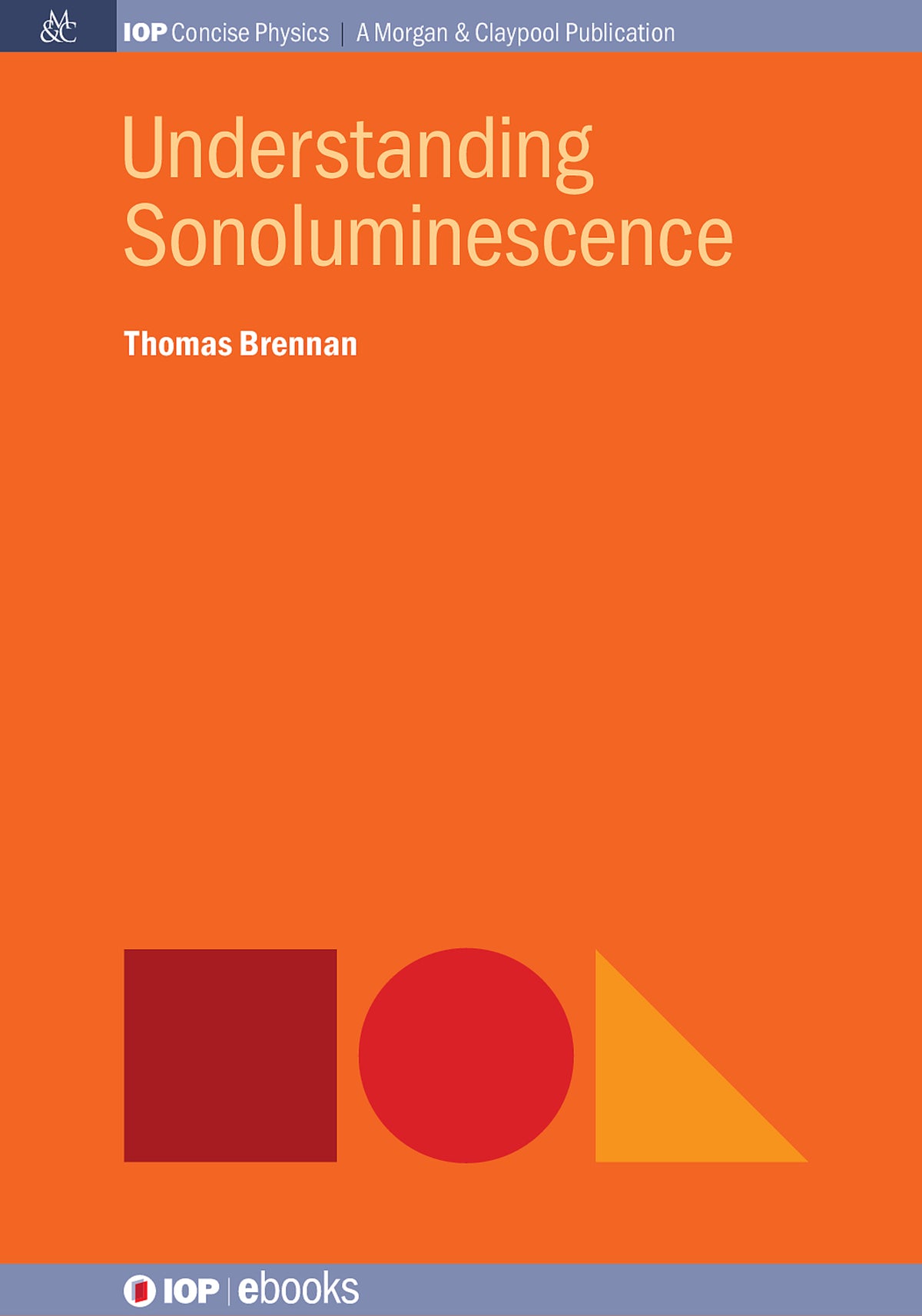 Cover image for Understanding Sonoluminescence ISBN 9780750328500