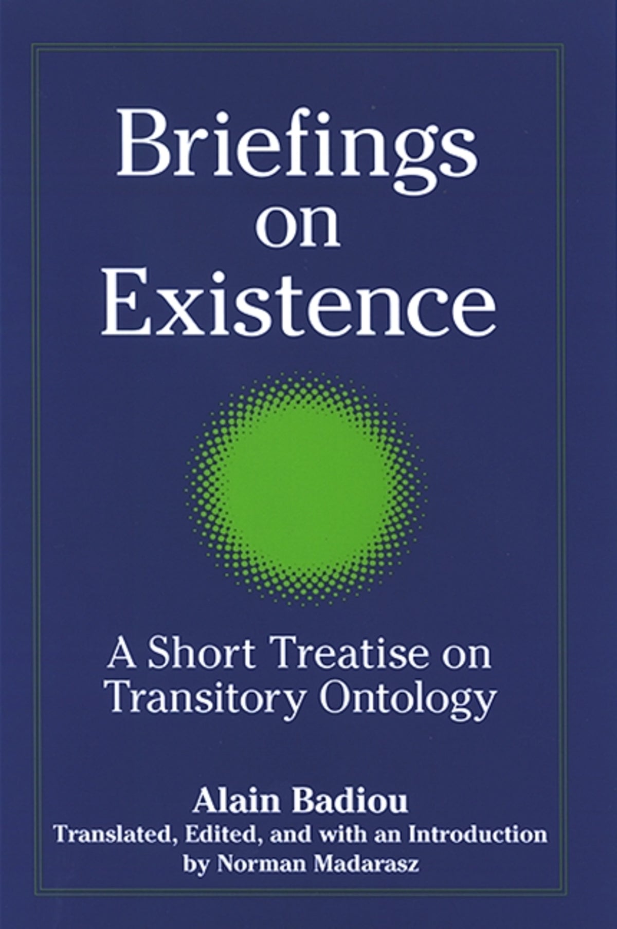 Cover image for Briefings on Existence ISBN 9780791468043