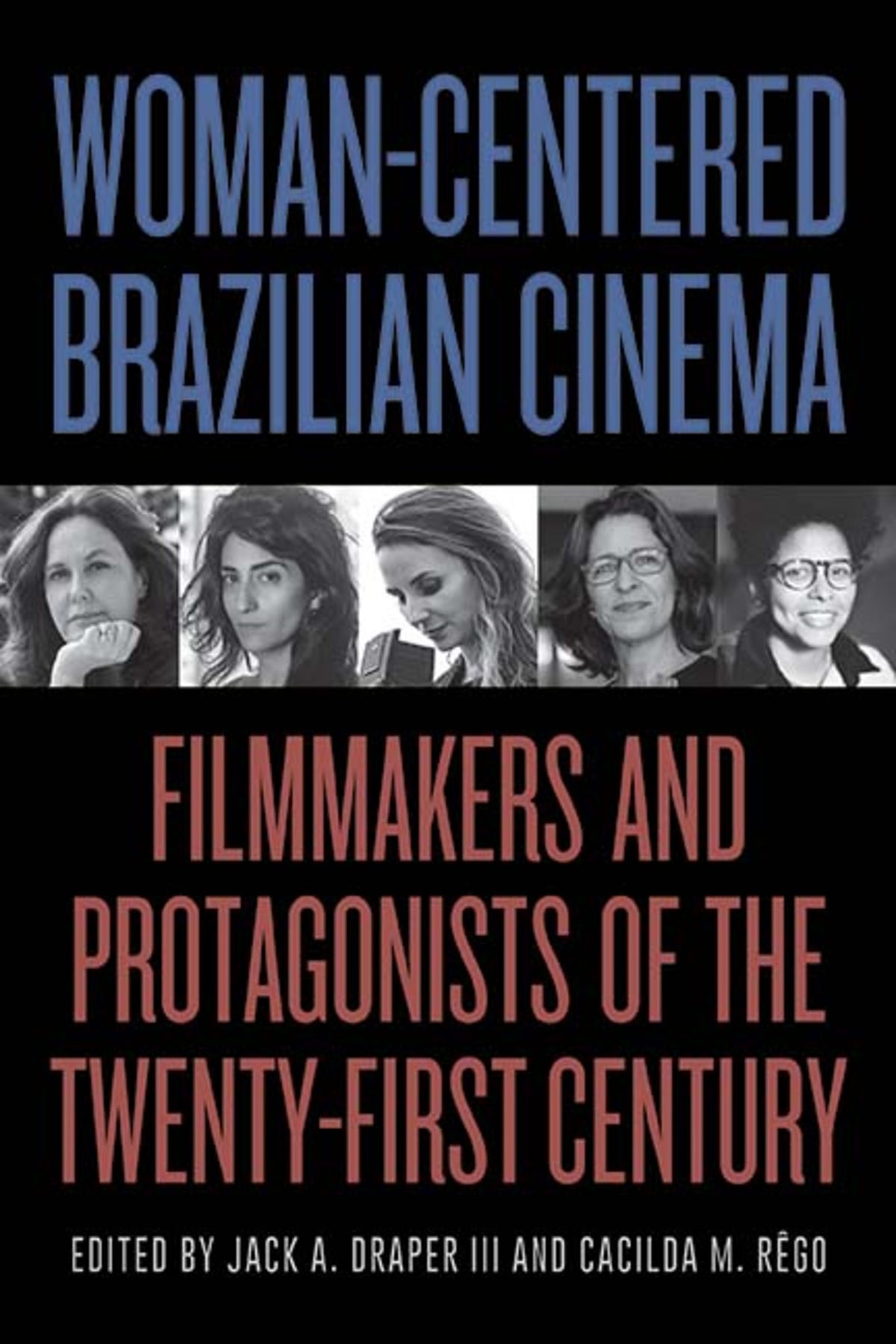 Cover image for Woman-Centered Brazilian Cinema ISBN 9781438490250