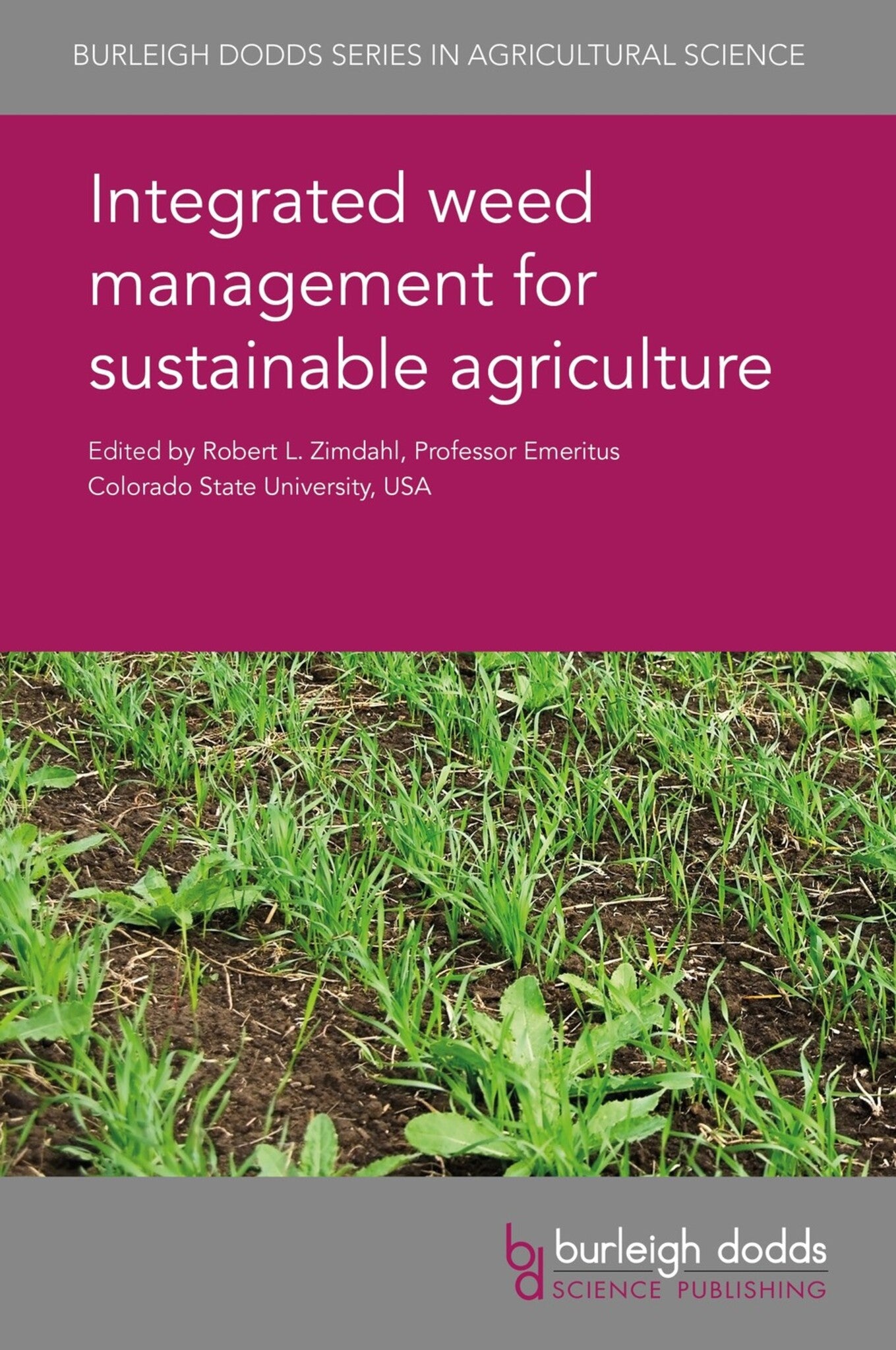 Cover image for Integrated weed management for sustainable agriculture ISBN 9781786761668
