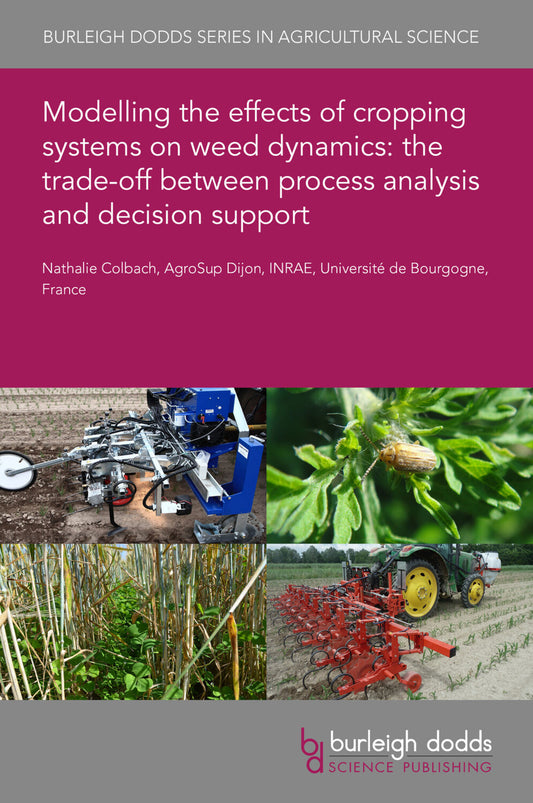 Modelling the effects of cropping systems on weed dynamics: the trade-off between process analysis and decision support