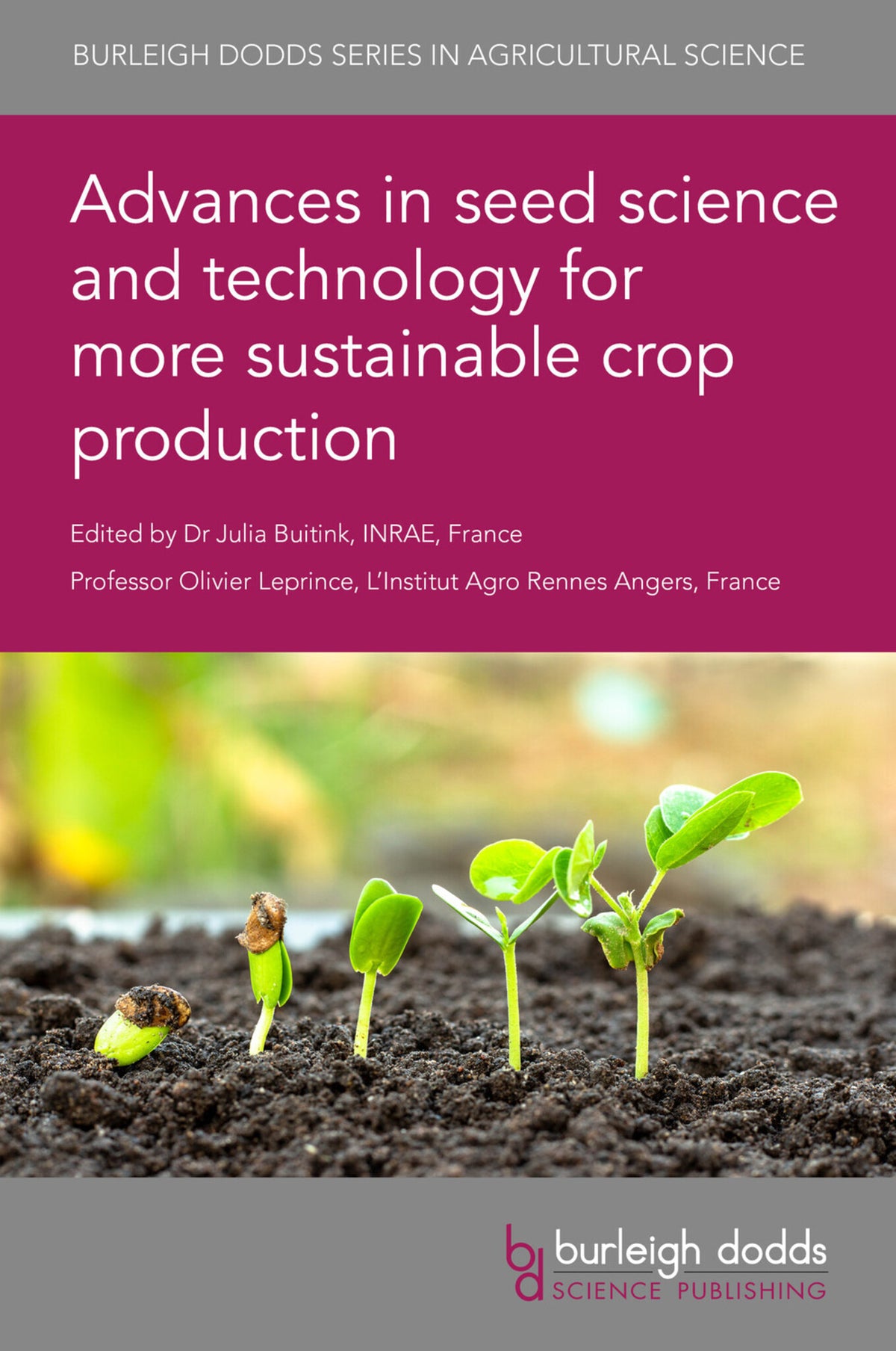 Cover image for Advances in seed science and technology for more sustainable crop production ISBN 9781786769206