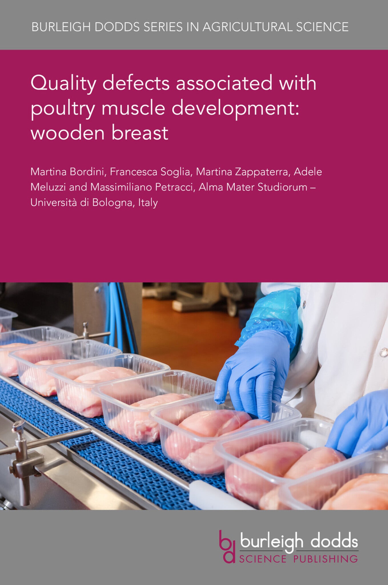 Quality defects associated with poultry muscle development: wooden breast