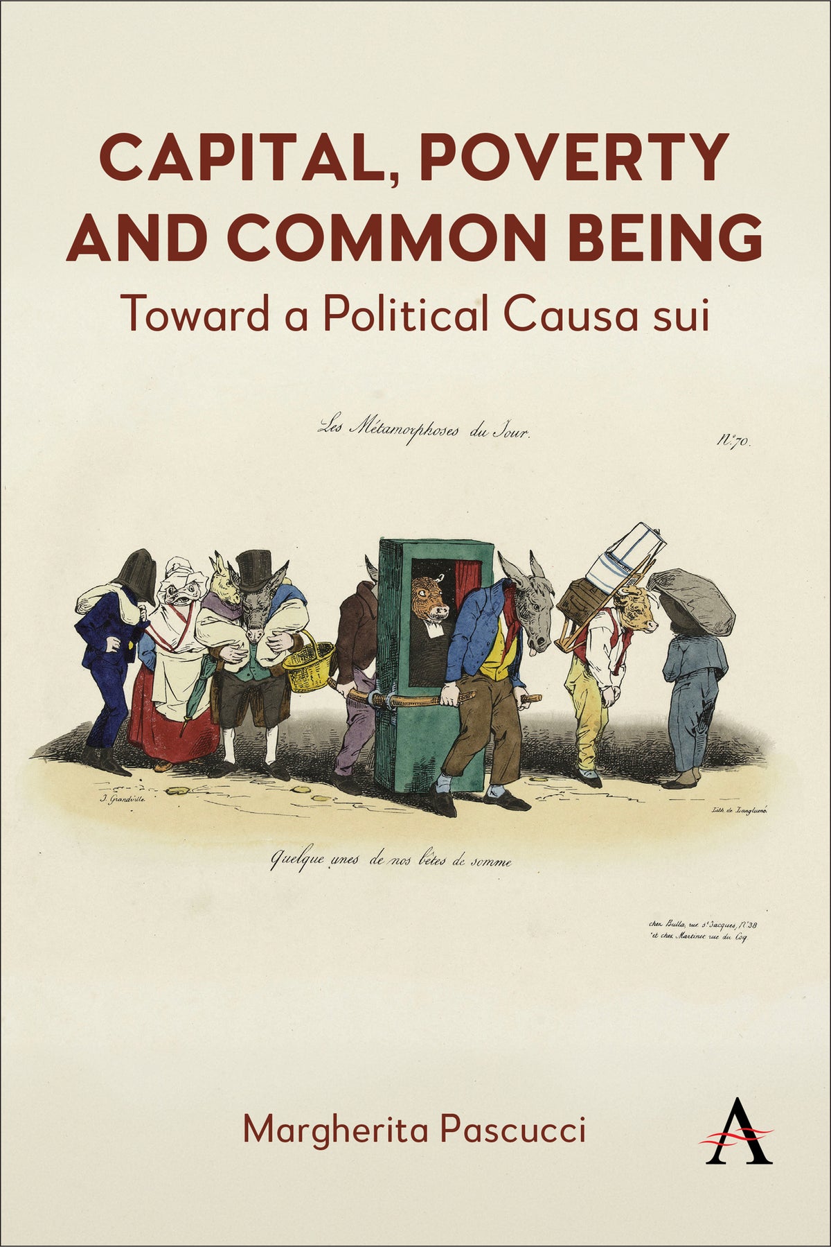 Capital, Poverty and Common Being