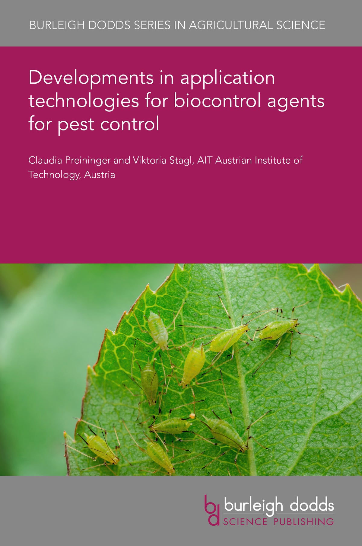 Developments in application technologies for biocontrol agents for pest control