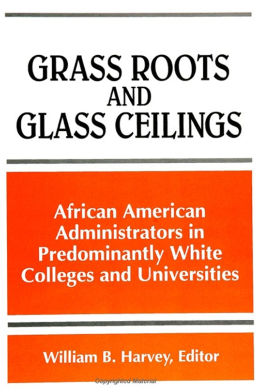 Grass Roots and Glass Ceilings