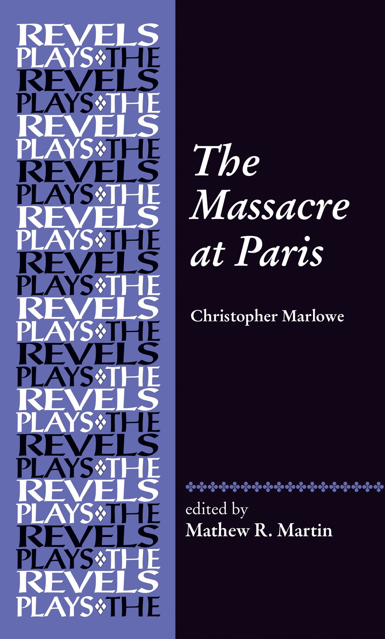 Cover image for The Massacre at Paris ISBN 9781526117762