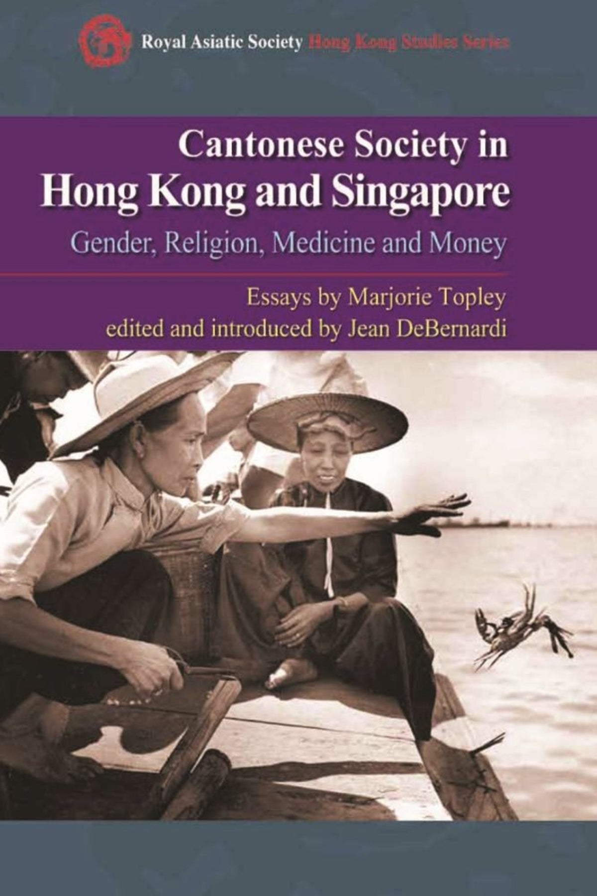 Cover image for Cantonese Society in Hong Kong and Singapore ISBN 9789888028146