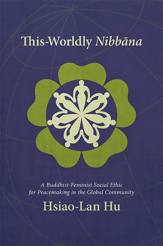 This-Worldly Nibbāna