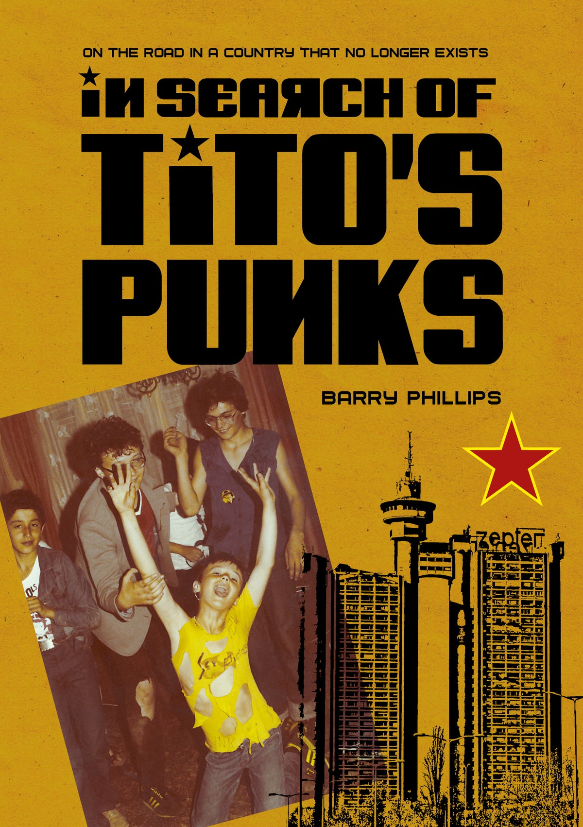 Cover image for In Search of Tito’s Punks ISBN 9781835953686