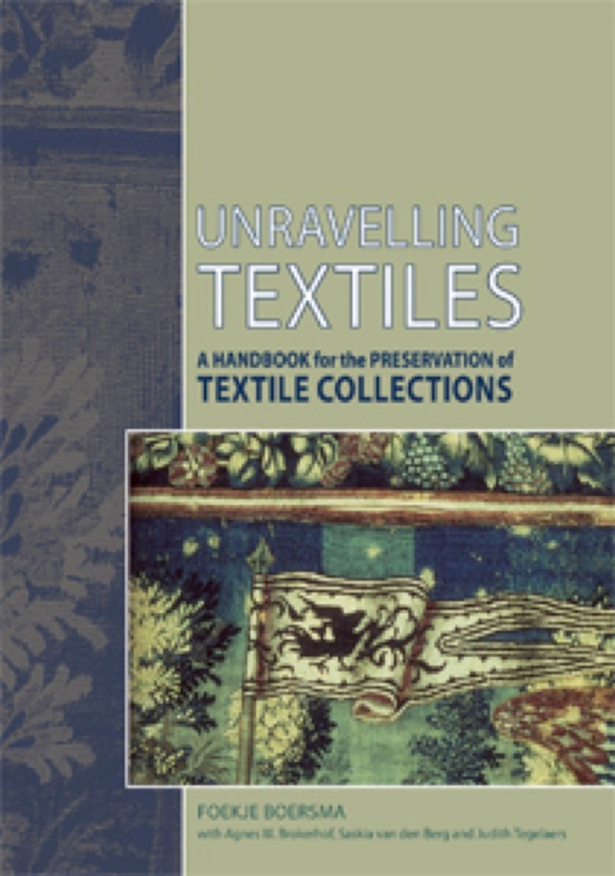 Cover image for Unravelling Textiles ISBN 9781904982982