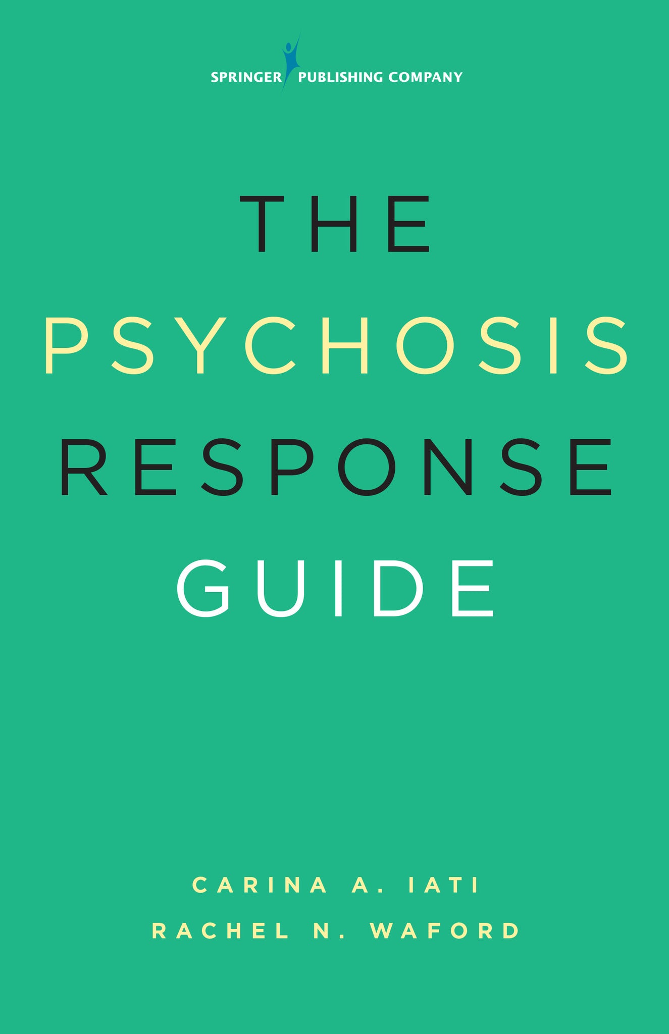 The Psychosis Response Guide