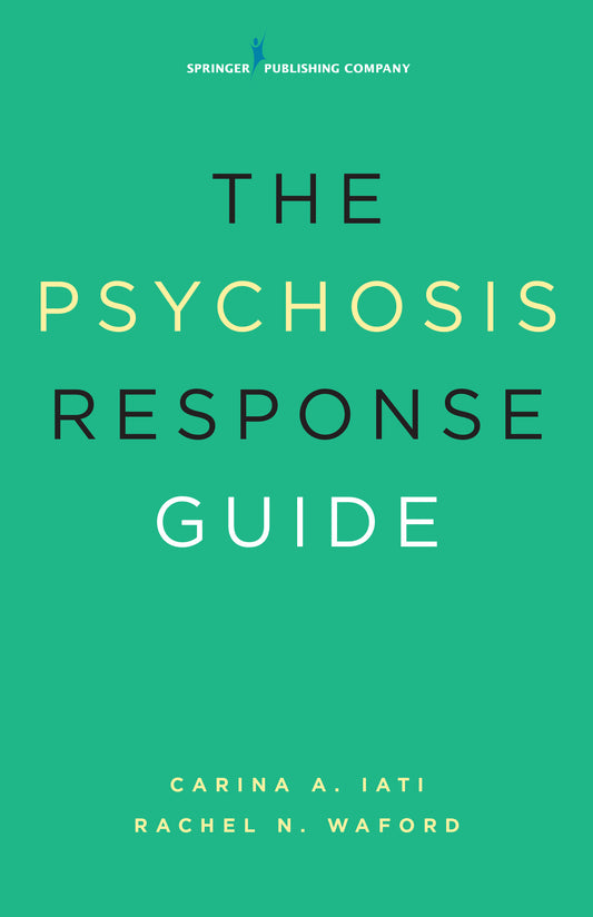 The Psychosis Response Guide