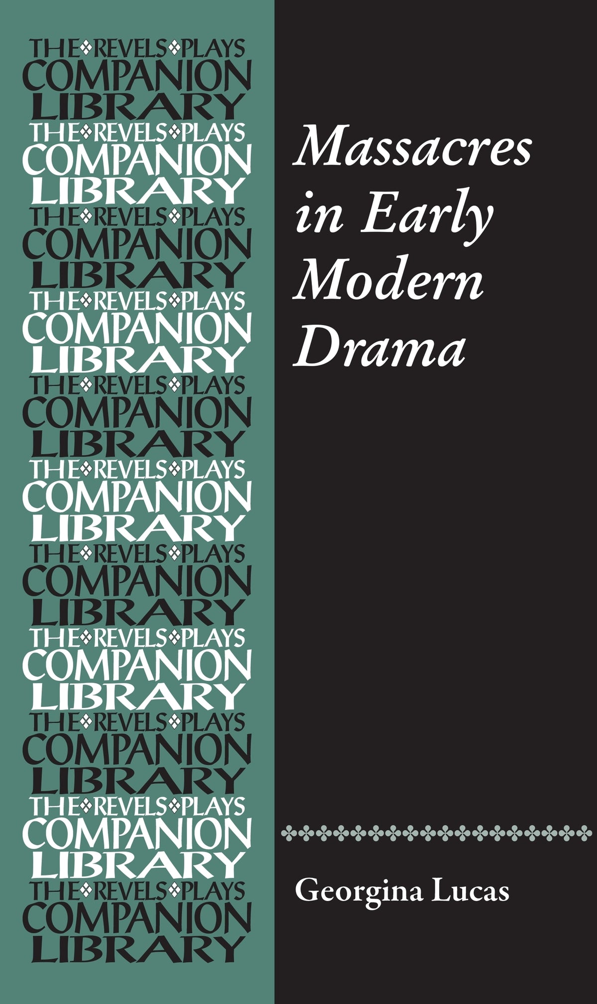 Massacres in Early Modern Drama