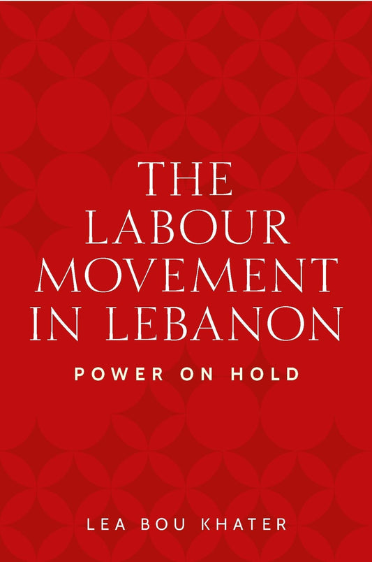 The labour movement in Lebanon