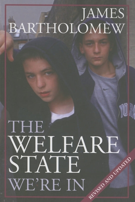 Welfare State We're in (Revised & Updated)