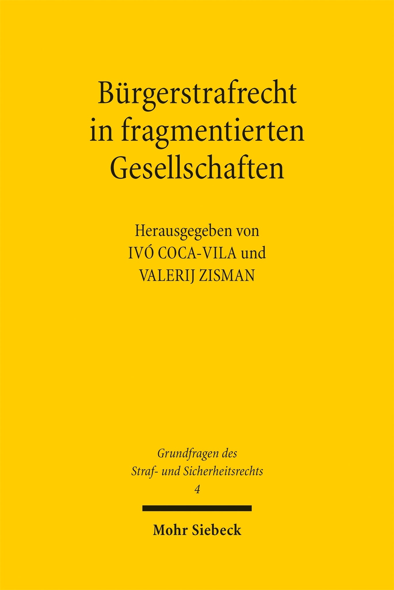 Cover image for Bürgerstrafrecht in fragmentierten Gesellschaften ISBN 9783162007018