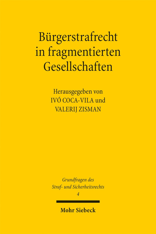 Bürgerstrafrecht in fragmentierten Gesellschaften