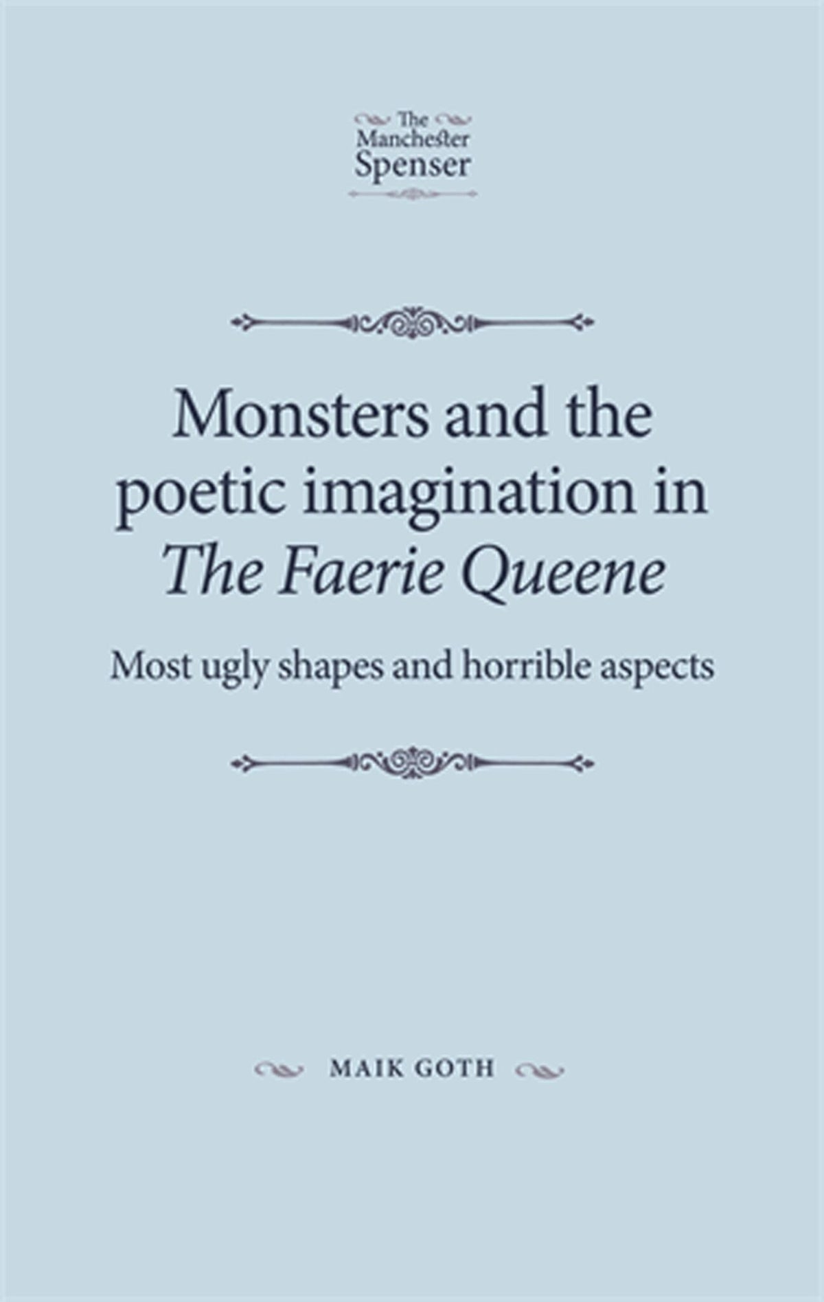 Monsters and the poetic imagination in The Faerie Queene