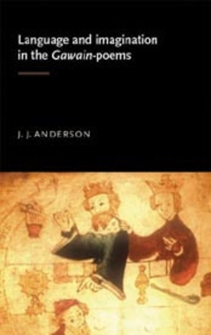 Cover image for Language and imagination in the Gawain poems ISBN 9780719071027