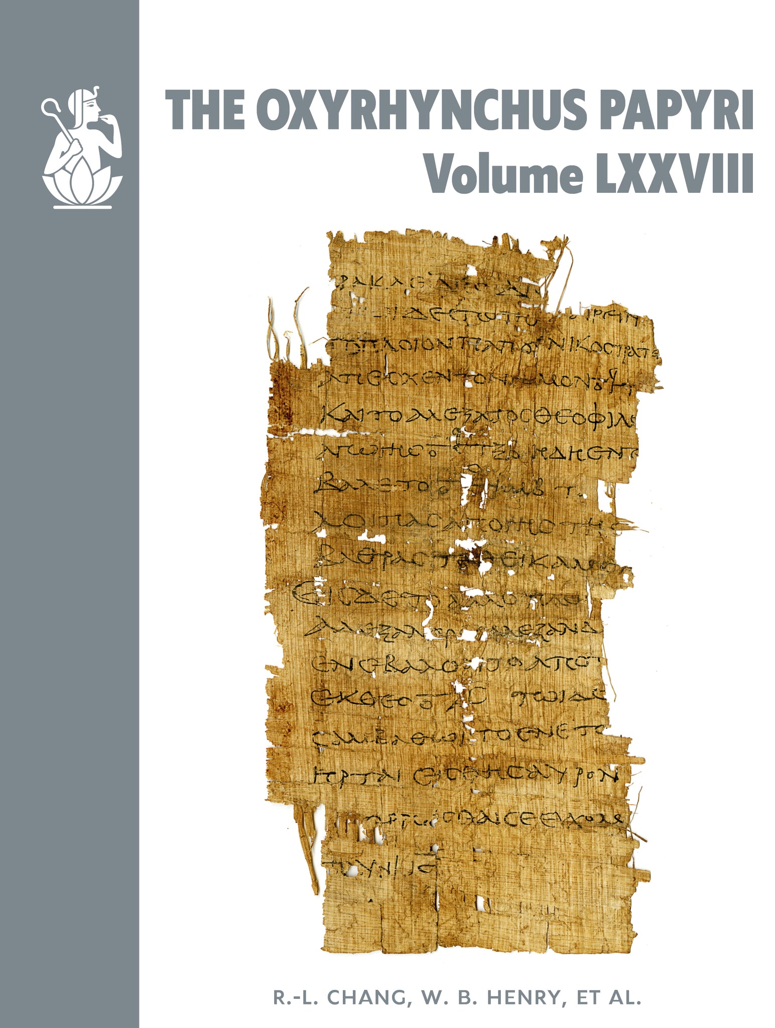 Cover image for The Oxyrhynchus Papyri. Volume LXXVIII ISBN 9780856982118