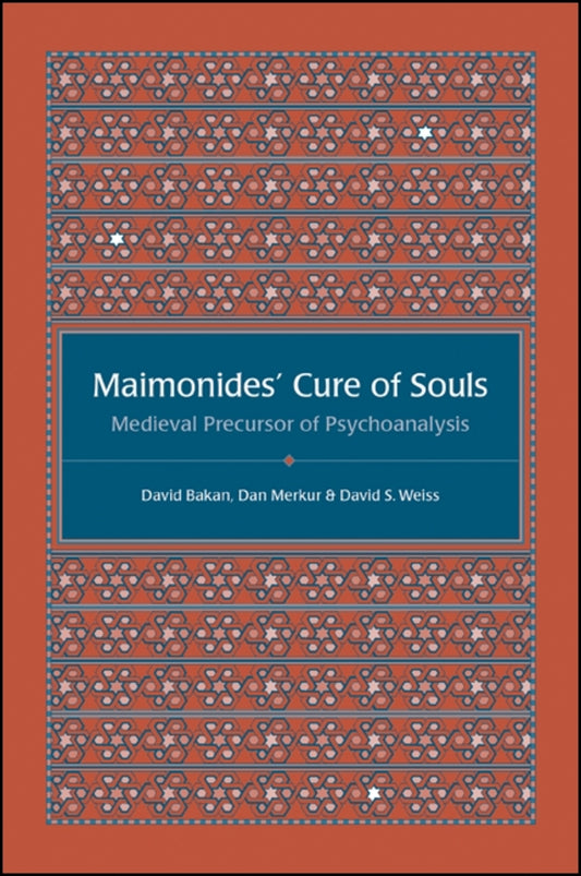 Maimonides' Cure of Souls