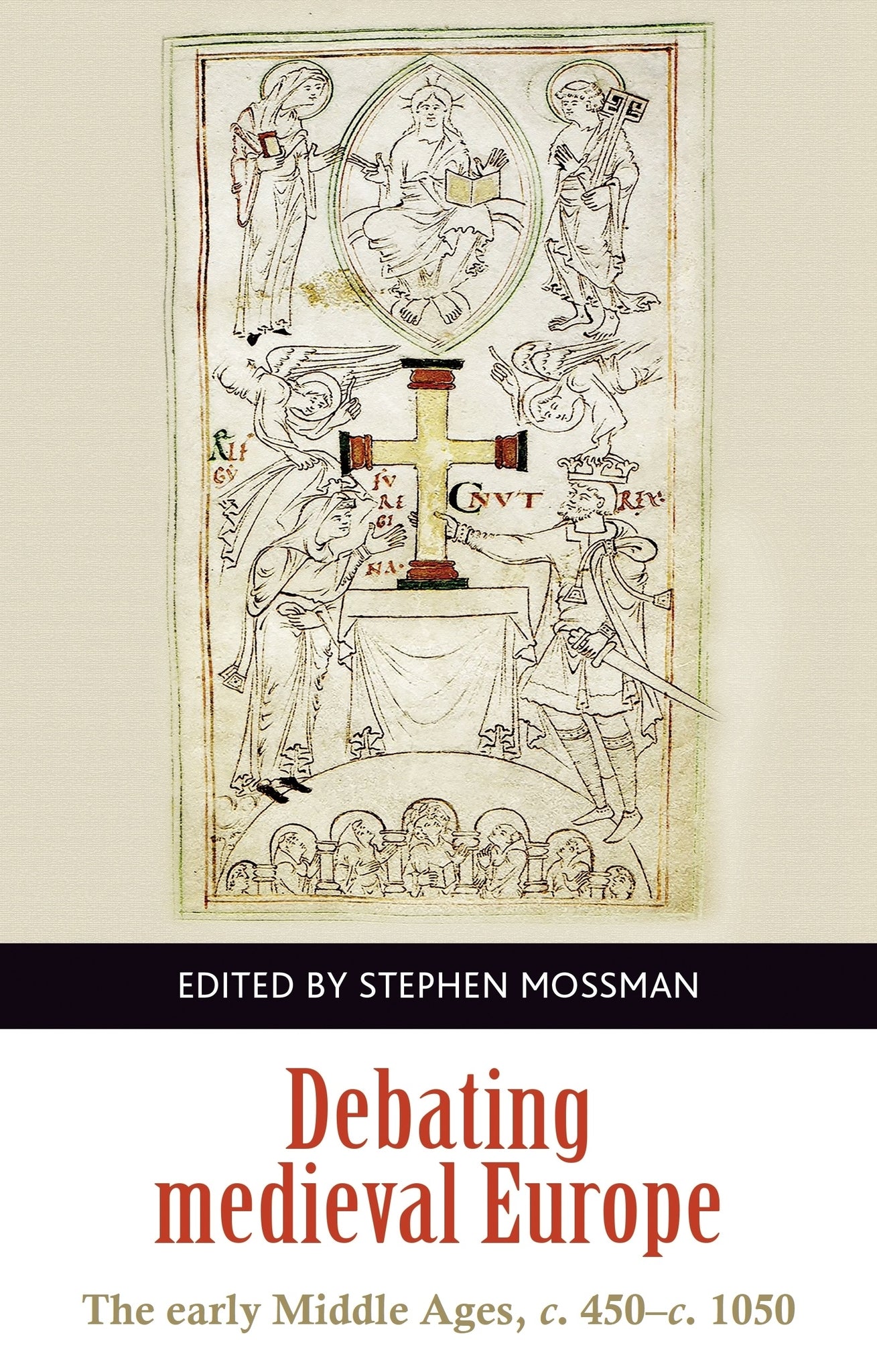 Cover image for Debating medieval Europe ISBN 9781526117335