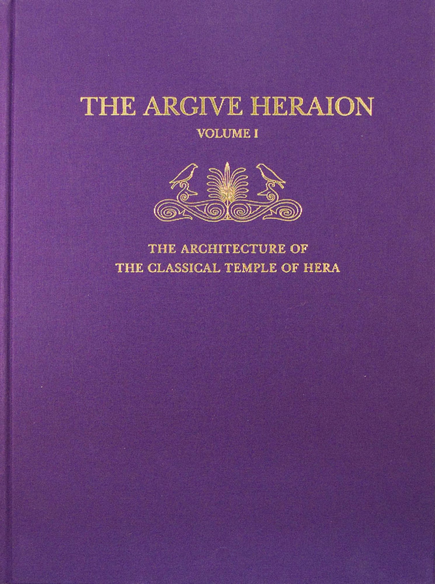 The Architecture of the Classical Temple of Hera