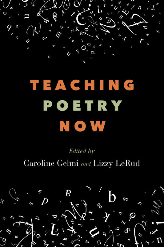 Teaching Poetry Now