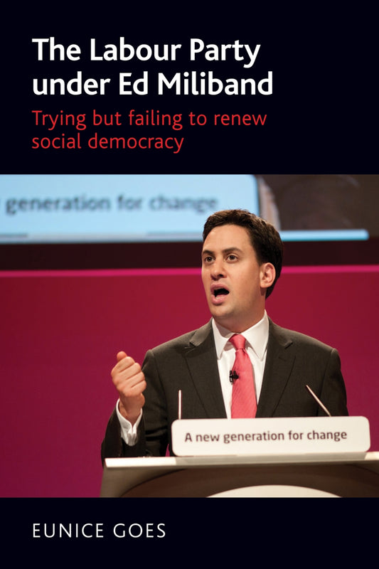 The Labour Party under Ed Miliband