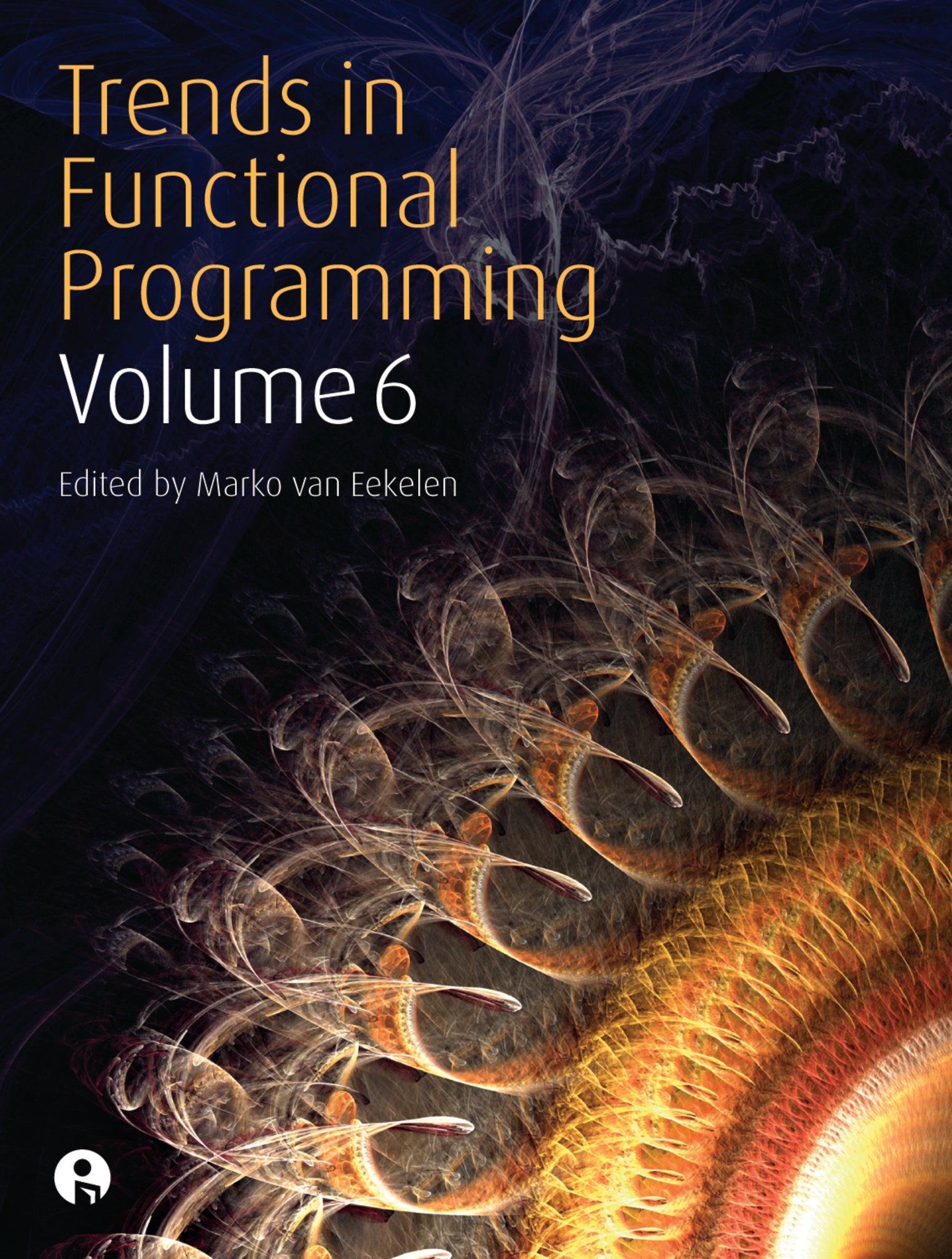 Cover image for Trends in Functional Programming Volume 6 ISBN 9781841509907