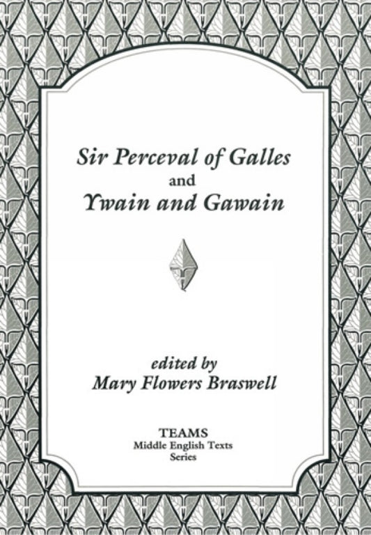 Sir Perceval of Galles and Ywain and Gawain