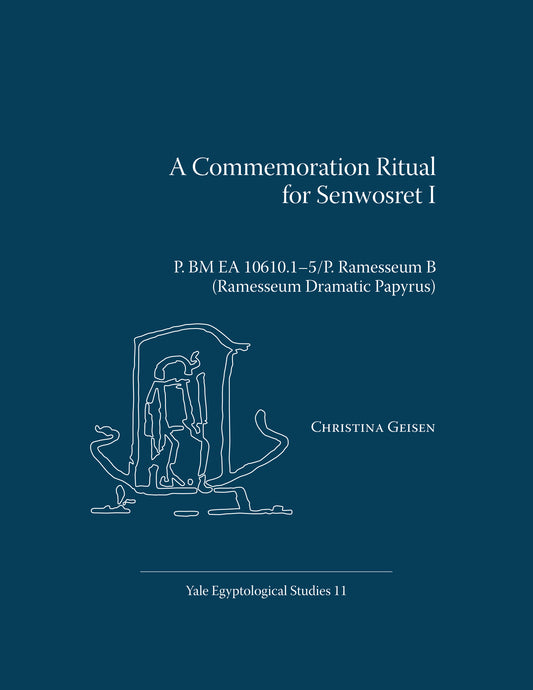 A Commemoration Ritual for Senwosret I