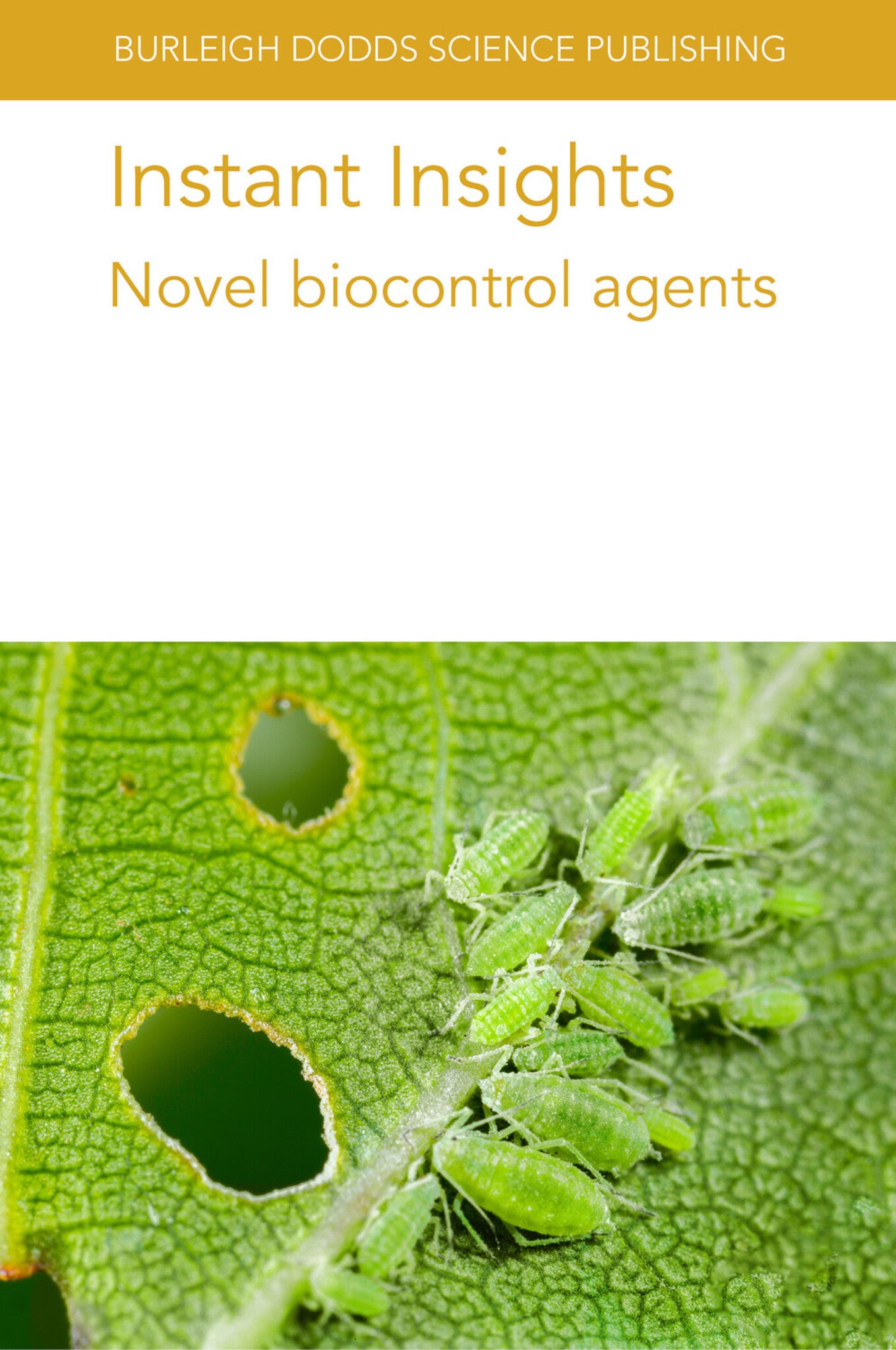 Instant Insights: Novel biocontrol agents