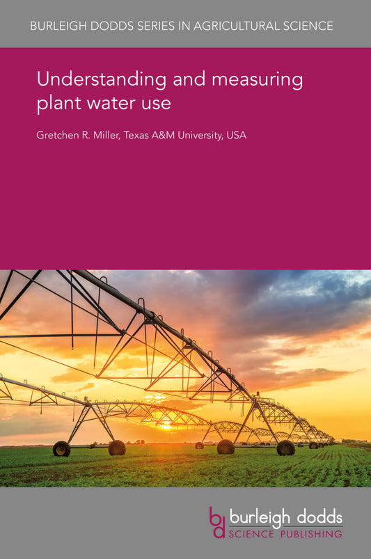 Understanding and measuring plant water use