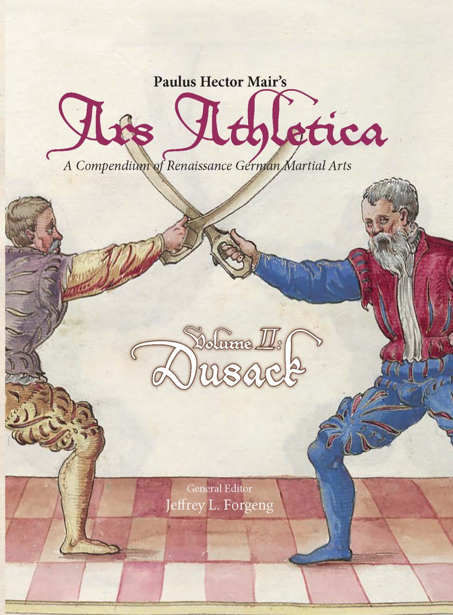 Paulus Hector Mair's Ars Athletica Volume 2