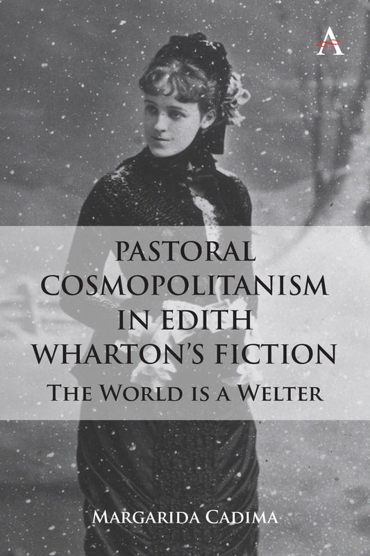 Pastoral Cosmopolitanism in Edith Wharton’s Fiction