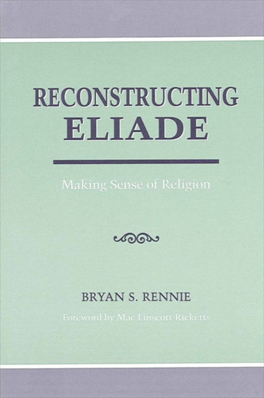 Reconstructing Eliade