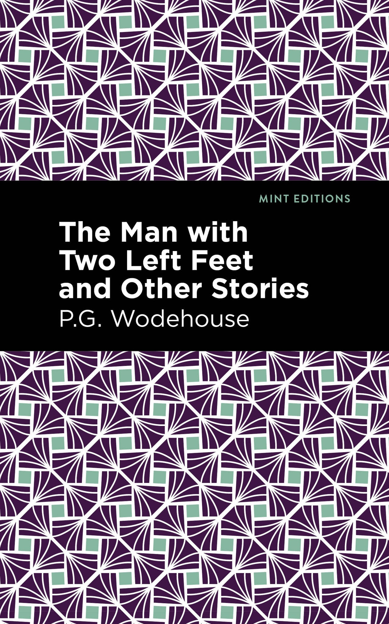 Cover image for The Man with Two Left Feet and Other Stories ISBN 9781513206387