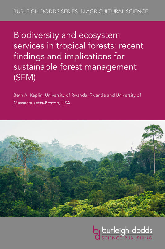 Biodiversity and ecosystem services in tropical forests: recent findings and implications for sustainable forest management (SFM)