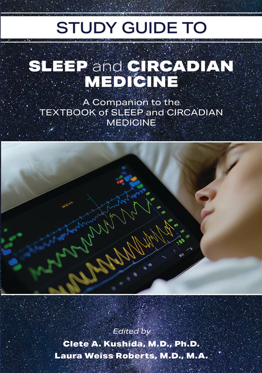 Study Guide to Sleep and Circadian Medicine