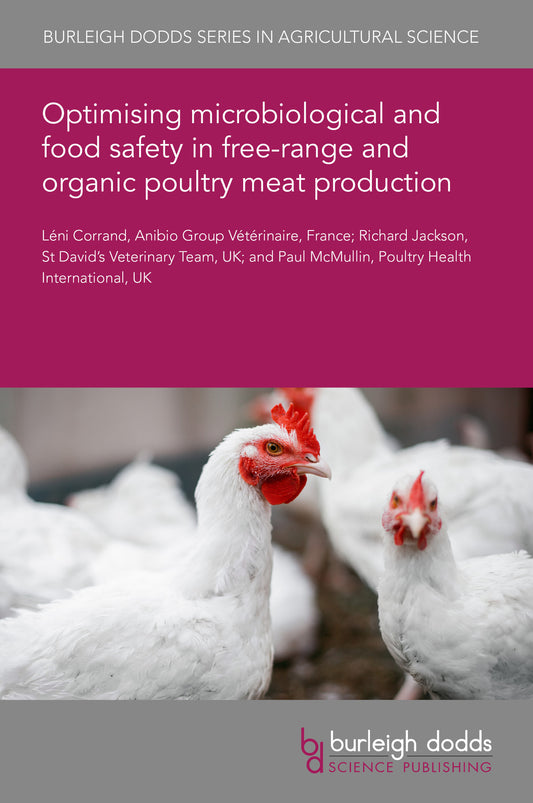 Optimising microbiological and food safety in free-range and organic poultry meat production