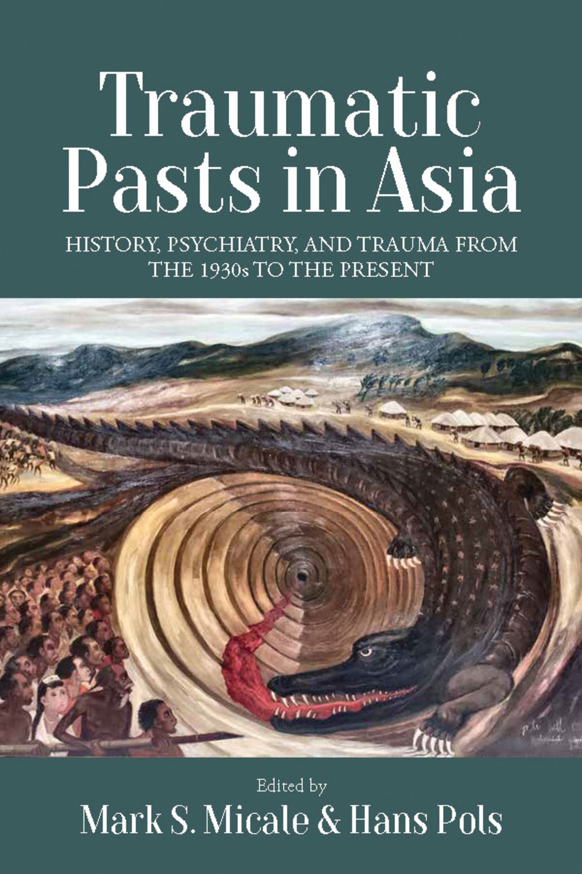 Cover image for Traumatic Pasts in Asia ISBN 9781805391500